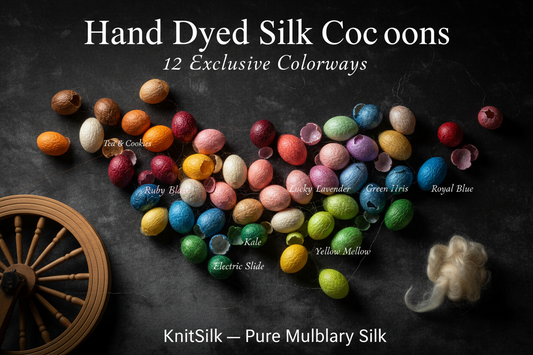 Hand Dyed Silk Cocoons: The Complete Guide to KnitSilk's 12 Exclusive Colorways