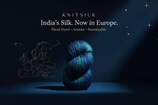 Why European Makers Are Choosing Indian Silk — KnitSilk's Guide to Europe