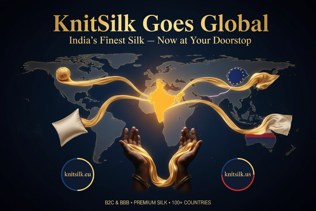 KnitSilk Goes Global: Launching SHORTLY  knitsilk.eu & knitsilk.us — India's Finest Silk, Now at Your Doorstep