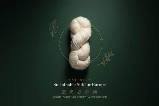 Sustainable Silk for European Makers: Why the EU Craft Community is Choosing KnitSilk