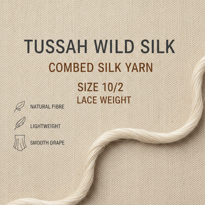 Infographic showing Tussah wild silk, combed silk yarn, size 10/2, and Lace weight