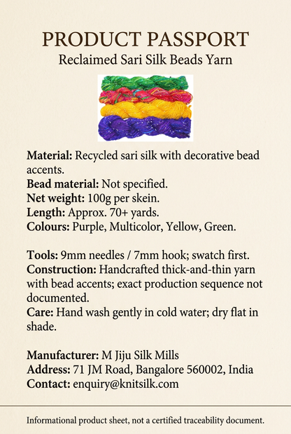 Informational product passport for reclaimed sari silk beads yarn with weight, length, tools, care and M Jiju Silk Mills manufacturer contact; not certified traceability documentation.